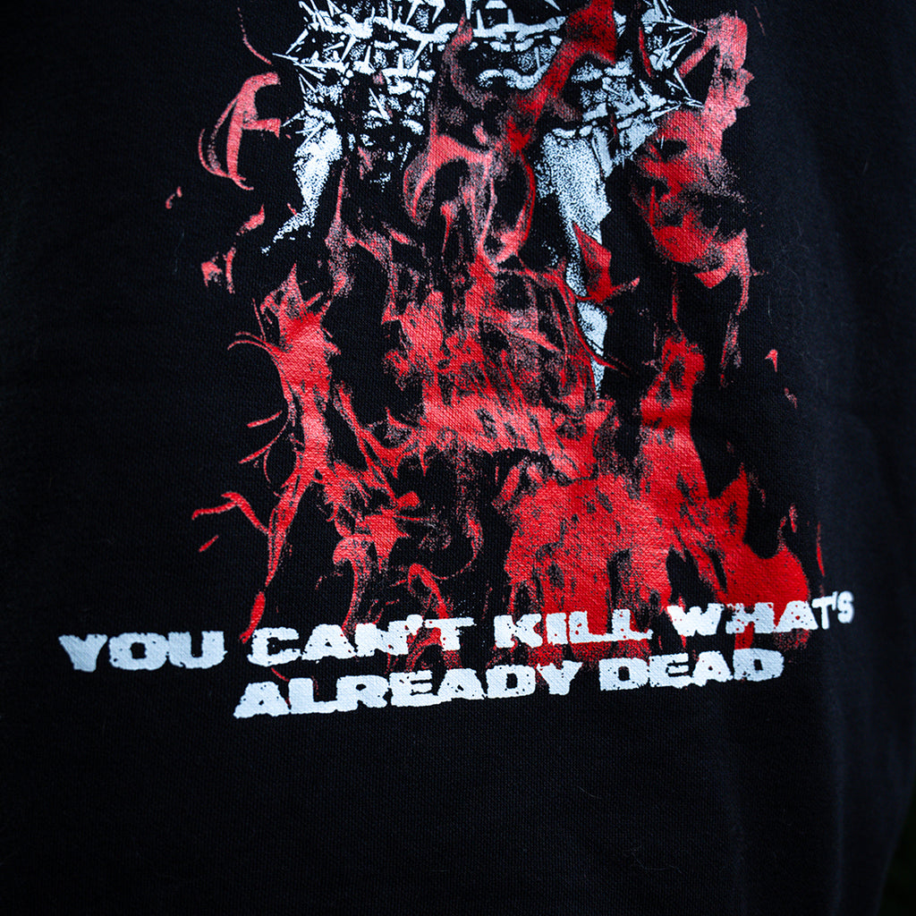 'You Can't Kill What's Already Dead' Unisex Pullover Hoodie